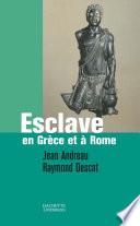 Télécharger le livre libro Esclave En Grèce Et à Rome